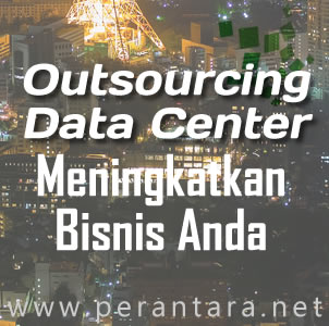Outsourcing Data Center Meningkatkan Bisnis Anda
