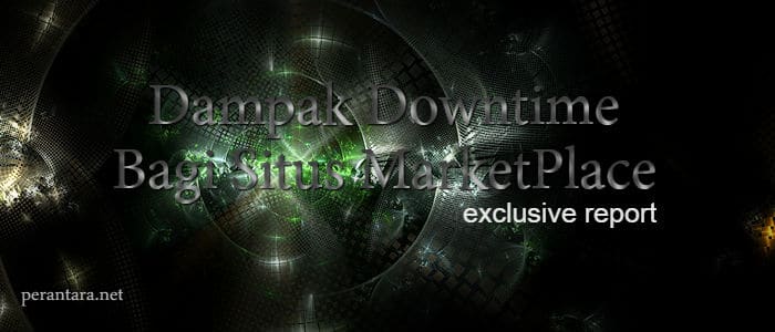 Dampak Downtime pada Situs Marketplace di Indonesia